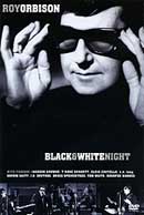 Roy Orbison Black And White Night